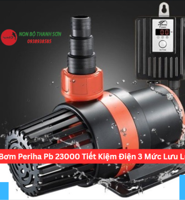 Máy Bơm Periha Pb 23000 Tiết Kiệm Điện 3 Mức Lưu Lượng