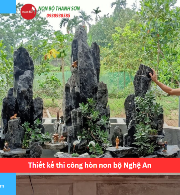 Thiết kế thi công hòn non bộ Nghệ An